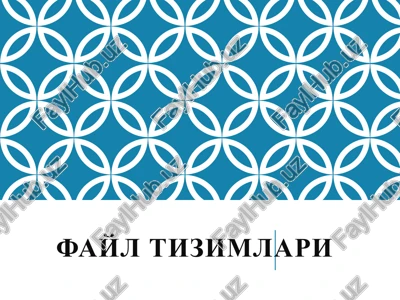 fayl tizimlari — PPTX