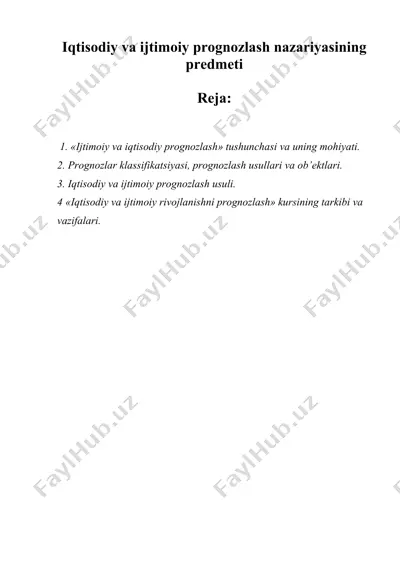 iqtisodiy va ijtimoiy prognozlash nazariyasining predmeti — DOCX