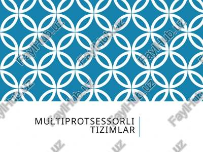 multiprotsessorli operatsion tizimlar — PPTX