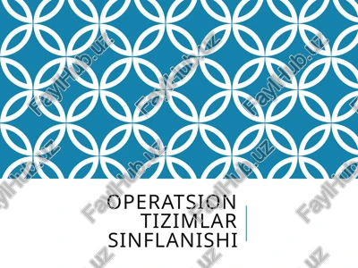 operatsion tizimlar sinflanishi — PPTX