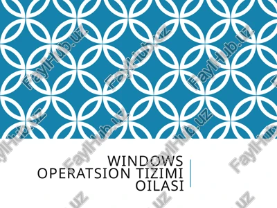 windows operatsion tizimi oilasi — PPTX