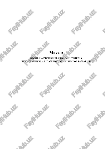 boshlang’ich sinflarda multimedia texnologiyalaridan foydalanishning samarasi — DOCX