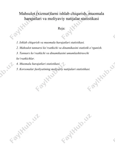 mahsulot (хizmat)larni ishlab chiqarish, muomala harajatlari va moliyaviy natijalar statistikasi — DOCX