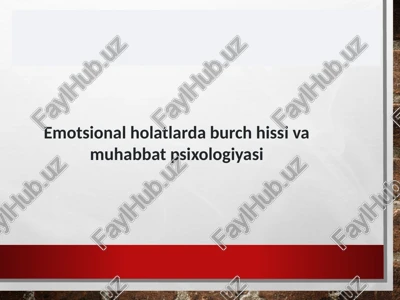 emotsionalholatlardaburchhissivamuhabbatpsixologiyasi — PPTX