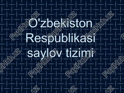 saylov tizimi tushunchasi — PPTX