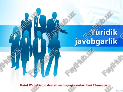 8-sinf o’zbekiston davlati va huquqiasoslari fanining 23-mavzu — PPTX