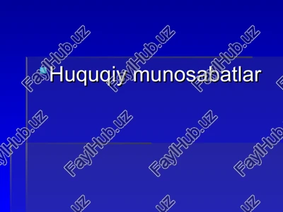 huquqiy munosabatlar — PPT