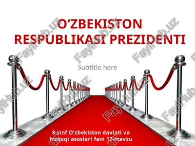 o‘zbekiston respublikasi prezidenti — PPTX