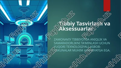 tibbiy tashvirlash va aksessuarlar — PPTX
