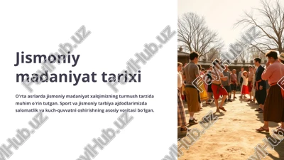 jismoniy-madaniyat-tarixi — PPTX