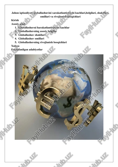 globallashuvning xarakatlantiruvchi kuchlari, belgilari, shakillari, omillari va rivojlanish bosqichlari — DOCX