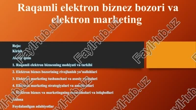raqamli elektron biznes, bozorlar va elektron marketing — PPTX