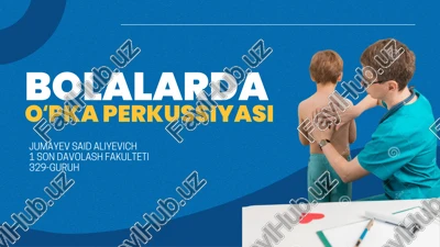 bolalarda oʻpka perkussiyasi — PDF