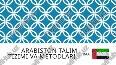 arabiston talim tizimi va metodlari — PPTX