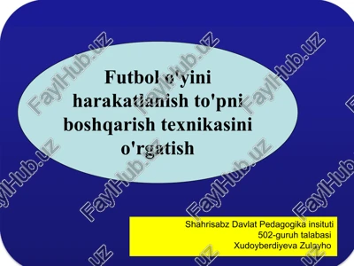 zamonaviy futbol tavsifi, texnikasi va taktikasi — PPTX