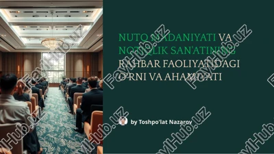 nutq madaniyatining rahbar faoliyatida oʻrn va ahamiyati — PPTX