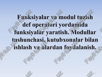 funksiyalar va modullar — PPTX