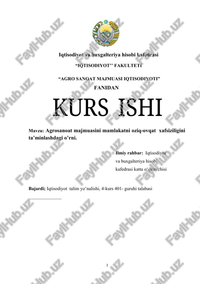 agrosanoat majmuasini mamlakatni oziq-ovqat xafsiziligini ta’minlashdagi o’rni kurs ishi — DOCX