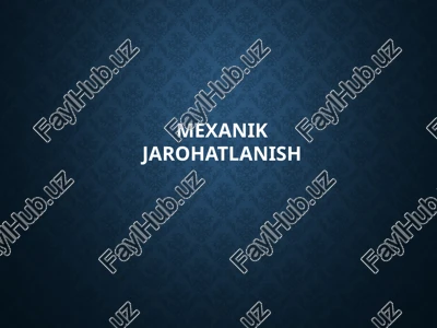 mexanik jarohatlanish — PPTX