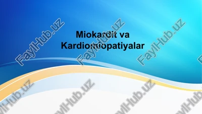 miokardit va kardiomiopatiyalar — PPTX