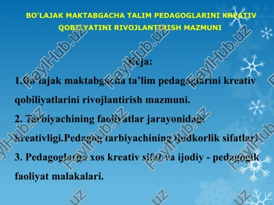 bo'lajak maktabgacha talim pedagoglarini kreativ qobilyatini rivojlantirish mazmuni — PPTX