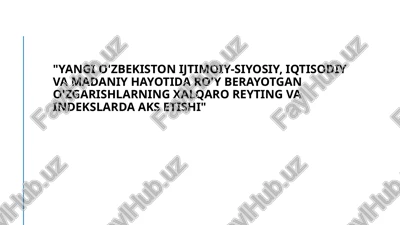 yangi o'zbekiston ijtimoiy o'zgarishlari — PPTX