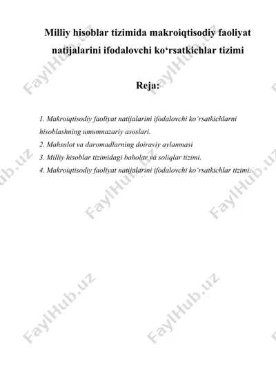 milliy hisoblar tizimida makroiqtisodiy faoliyat natijalarini ifodalovchi ko‘rsatkichlar tizimi — DOCX