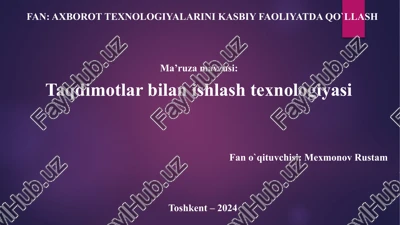taqdimotlar bilanishlash texnologiyasi — PPTX