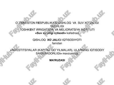 investitsiyalar (kapital qo`yilmalar), ularning iqtisodi samaradorligi — PDF