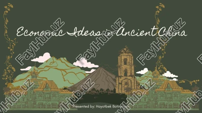 economic ideas in ancient china.pptx presentatsiya iqtisodiyot nazariyasi — PPTX