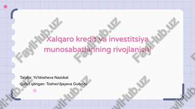 xalqaro kredit va investitsiya munosabatlarining rivojlanishi — PPTX