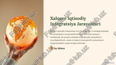 xalqaro iqtisodiy integratsiya jarayonlari — PPTX