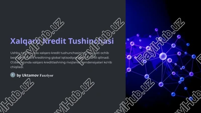 xalqaro kredit tushunchasi — PPTX