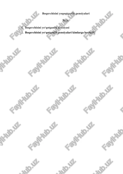boquvchisini yoqoqtganlik pensiyalari — DOCX