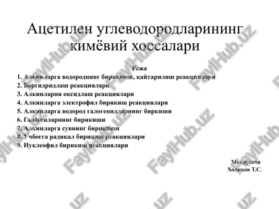 atsetilen uglevodorodlarining kimyoviy xossalari — PPTX