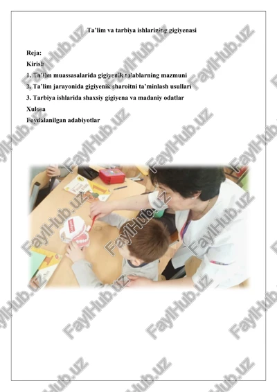 ta’lim va tarbiya ishlarining gigiyenasi — DOCX