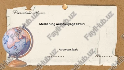 medianing auditoriyaga ta'siri — PPTX