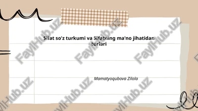 sifat so'z turkumi va sifatning ma'no jihatidan turlari — PPTX