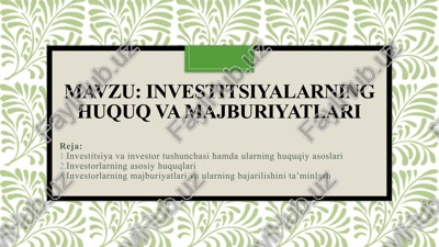 investitsiyalarning huquq va majburiyatlari — PPTX