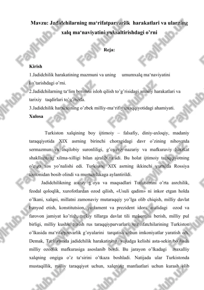 jadidchilarning ma‘rifatparvarlik harakatlari va ularning xalq ma‘naviyatini yuksaltirishdagi o’rni — DOC