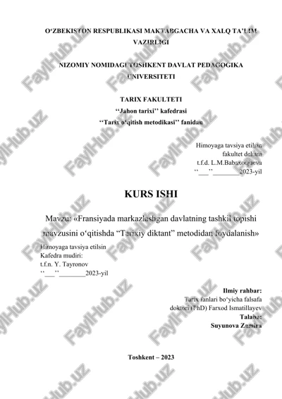 "fransiyada markazlashgan davlatning tashkil topishi mavzusini oʻqitishda “tarixiy diktant” metodidan foydalanish" — DOCX