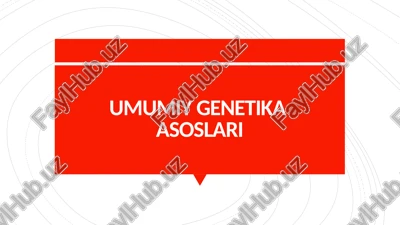 umumiy genetika asoslari — PPTX