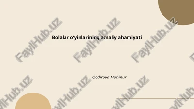 bolalar oʻyinlarining amaliy ahamiyati — PPTX