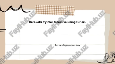 harakatli oʻyinlar tasnifi va uning turlari — PPTX