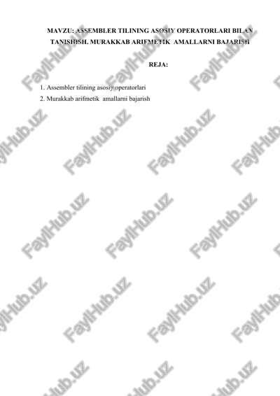 assembler tilining asosiy operatorlari bilan tanishish. murakkab arifmetik amallarni bajarish — DOCX