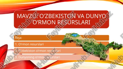 oʻrmon resurslari — PPTX