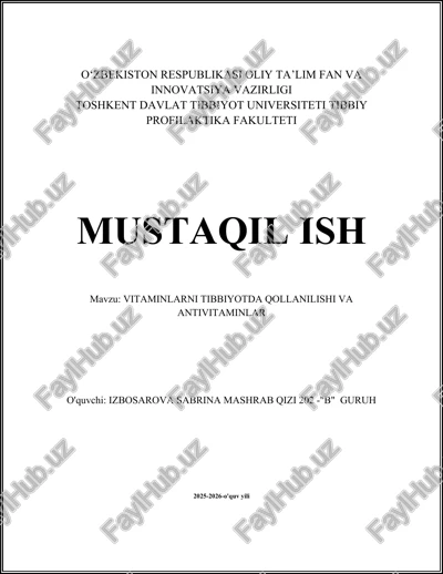 vitaminlarni tibbiyotda qollanilishi va antivitaminlar — DOCX