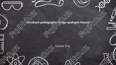 forobiyni pedagogika faniga qushgan hissasi — PPTX