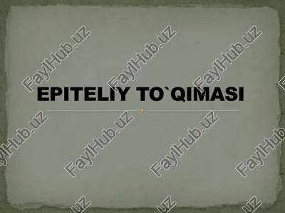 epiteliy to`qimasi — PPTX