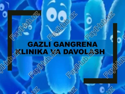 gazli gangrena klinika vadavolash — PPTX